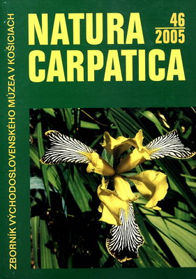 Natura Carpatica. Prírodné vedy : zborník Východoslovenského múzea v Košiciach. 46/2005 /