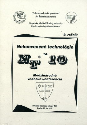 Nekonvenčné technológie NT ´10 : medzinárodná vedecká konferencia : 9. ročník : Stredisko internátnej prípravy ŽSR Strečno, 22. jún 2010 /