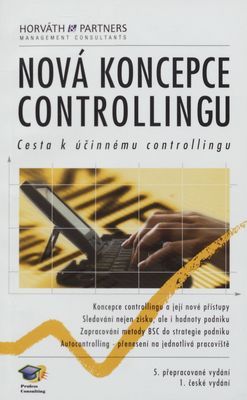 Nová koncepce controllingu : cesta k účinnému controllingu /