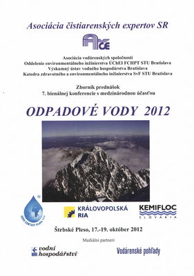 Odpadové vody 2012 : zborník prednášok 7. bienálnej konferencie s medzinárodnou účasťou : Štrbské Pleso, 17.-19. október 2012 /