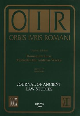 Orbis Iuris Romani : journal of ancient law studies. XIII, Homagium iuris festreden für Andreas Wacke /