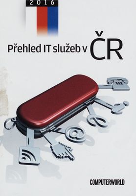 Přehled IT služeb v ČR 2016 /