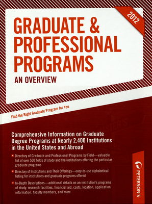 Petersoin´s graduate & professional programs 2012 : an overview.