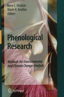 Phenological research : methods for environmental and climate change analysis /