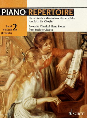 Piano repertoire. Band 2 die schönsten klassischen Klavierstücke von Bach bis Chopin /