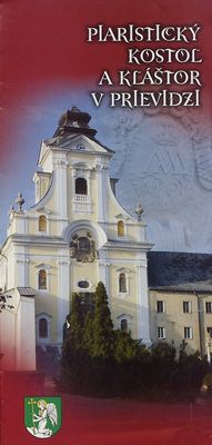 Piaristický kostol a kláštor v Prievidzi /