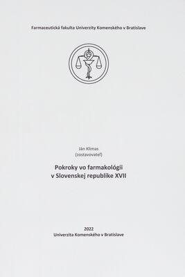 Pokroky vo farmakológii v Slovenskej republike XVII /