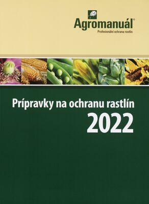 Prípravky na ochranu rastlín 2022.