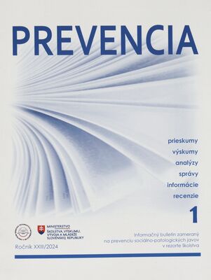 Prevencia : informačný bulletin zameraný na prevenciu sociálno-patologických javov v rezorte školstva.