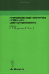 Prevention and treatment of diabetic late complications /