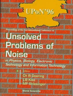 Proceeding of the first international conference on Unsolved problems of noise in physics, biology, electonic technology and information technology /