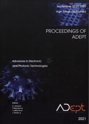 Proceedings of ADEPT : 9th international conference on Advances in electronic and photonic technologies ADEPT /