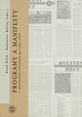 Programy a manifesty v slovenskej literatúre po roku 1945 /