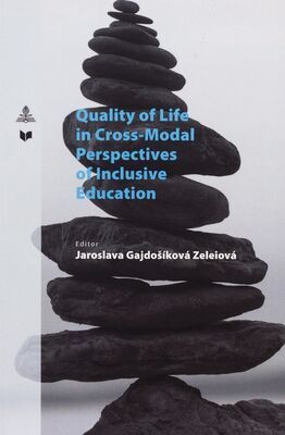 Quality of life in Cross-Modal perspectives of inclusive education /