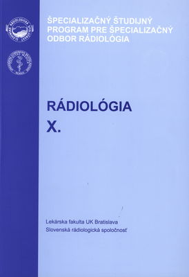 Rádiológia : učebné texty z rádiológie. X., Téma: Intervenčná rádiológia /
