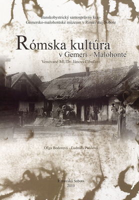 Rómska kultúra v Gemeri - Malohonte /