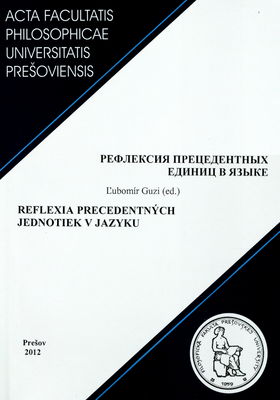 Refleksija precedentnych edicij v jazyke : tematičeskij sbornik /