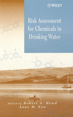 Risk assessment for chemicals in drinking water /