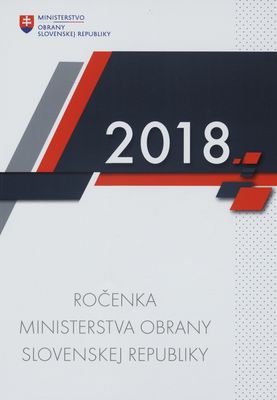 Ročenka Ministerstva obrany Slovenskej republiky 2018 /