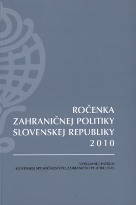 Ročenka zahraničnej politiky Slovenskej republiky 2010 /