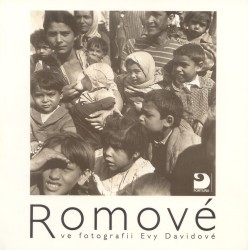 Romové ve fotografii Evy Davidové
