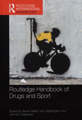 Routledge handbook of drugs and sport /