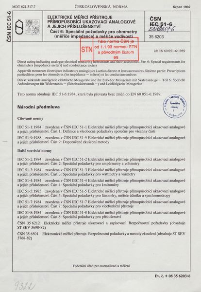 STN EN 60051-6: 1992 (35 6203), Elektrické měřicí přístroje přímopůsobící ukazovací analogové a jejich příslušenství Časť 6 Speciální požadavky pro ohmmetry (měřiče impedance) a měřiče vodivosti