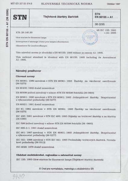 STN EN 60155 + A1: 1997 (36 0295), Tlejivkové štartéry žiariviek.