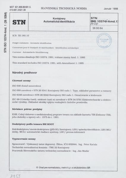 STN EN ISO 10374: 1998 (26 9364), Kontajnery. Automatická identifikácia.