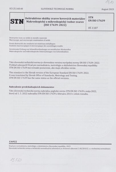 STN EN ISO 17639: 2023 (05 1107), Deštruktívne skúšky zvarov kovových materiálov. Makroskopický a mikroskopický rozbor zvarov (ISO 17639: 2022).