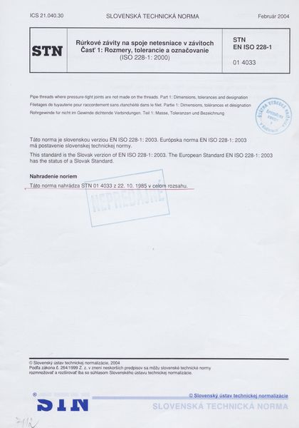 STN EN ISO 228-1: 2004 (01 4033), Rúrkové závity na spoje netesniace v závitoch Časť 1 Rozmery, tolerancie a označovanie (ISO 228-1: 2000)