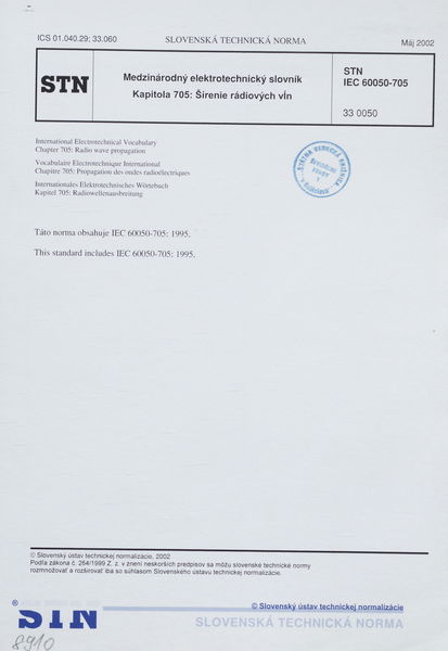 STN IEC 60050-705: 2002 (33 0050), Medzinárodný elektrotechnický slovník Kapitola 705 Šírenie rádiových vĺn