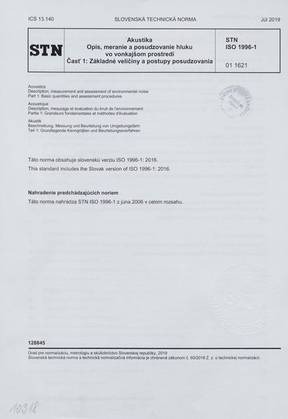 STN ISO 1996-1: 2019 (01 1621), Akustika. Opis, meranie a posudzovanie hluku vo vonkajšom prostredí Časť 1 Základné veličiny a postupy posudzovania