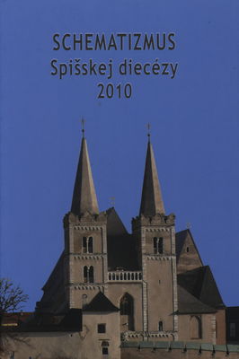 Schematizmus Spišskej diecézy 2010 /