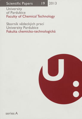 Scientific papers of the University of Pardubice. Series A, Faculty of Chemical Technology. 19 (2013) /