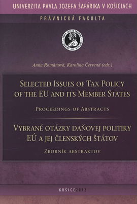 Selected issues of tax policy of the EU and its member states : proceedings of abstracts /