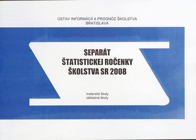 Separát štatistickej ročenky školstva SR 2008 : materské školy, základné školy /