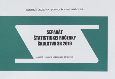 Separát štatistickej ročenky školstva SR 2019 : ostatné výchovno-vzdelávacie zariadenia /