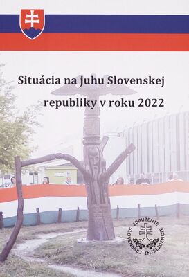 Situácia na juhu Slovenskej republiky v roku 2022 /