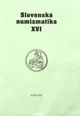 Slovenská numizmatika. XVI : k 65. narodeninám Evy Kolníkovej (20.4.1935) a Eleny Minarovičovej (9.6.1936) /