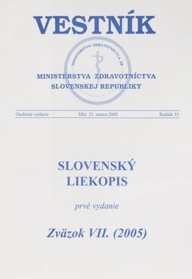 Slovenský liekopis. Zväzok VII. (2005).