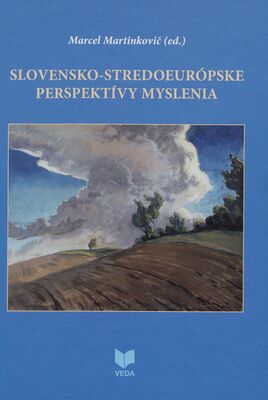Slovensko-stredoeurópske perspektívy myslenia /