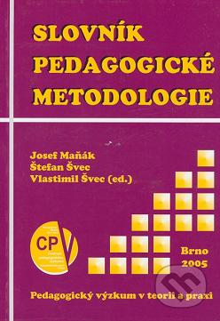 Slovník pedagogické metodologie /
