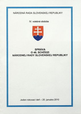 Správa o 46. schôdzi Národnej rady Slovenskej republiky : jeden rokovací deň - 20. januára 2010 : IV. volebné obdobie.