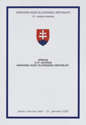 Správa o 57. schôdzi Národnej rady Slovenskej republiky : jeden rokovací deň - 21. január 2020 : VII. volebné obdobie.