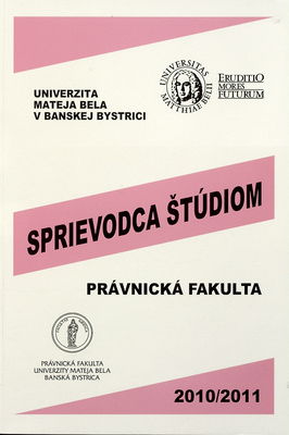 Sprievodca štúdiom : celouniverzitná časť : akademický rok 2010/2011. /