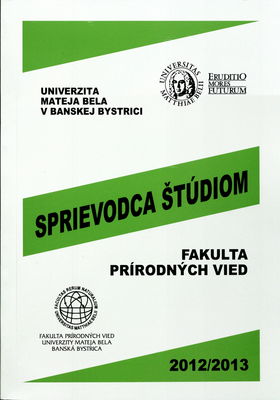 Sprievodca štúdiom : celouniverzitná časť : akademický rok 2012-2013 /