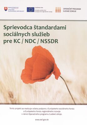 Sprievodca štandardami sociálnych služieb pre KC / NDC / NSSDR.