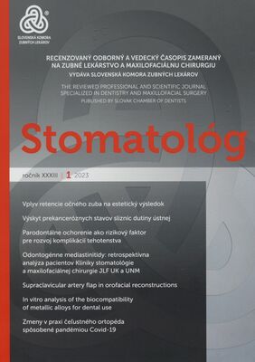 Stomatológ : recenzovaný odborný a vedecký časopis zameraný na zubné lekárstvo a maxilofaciálnu chirurgiu.