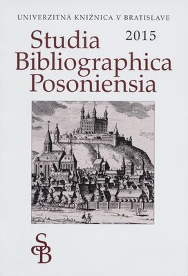 Studia Bibliographica Posoniensia 2015 /
